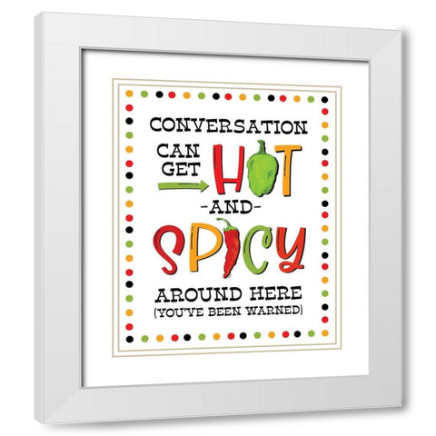 Hot And Spicy V White Modern Wood Framed Art Print with Double Matting by Reed, Tara