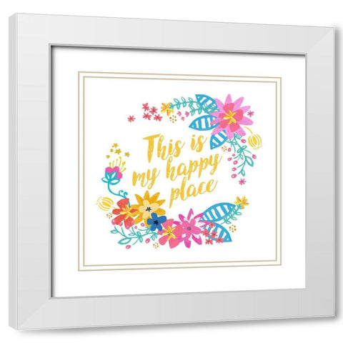 Happy Place Garden White Modern Wood Framed Art Print with Double Matting by Coleman, Joan