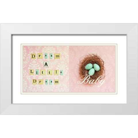 Dream a Little Dream Baby White Modern Wood Framed Art Print with Double Matting by Dvorak, Vicki