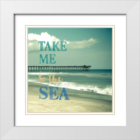 Take Me To The Sea White Modern Wood Framed Art Print with Double Matting by Semenza, Marlana