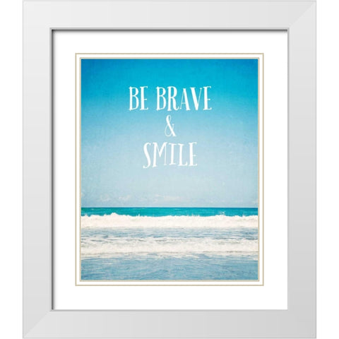 Be Brave and Smile White Modern Wood Framed Art Print with Double Matting by Susannah Tucker Photography