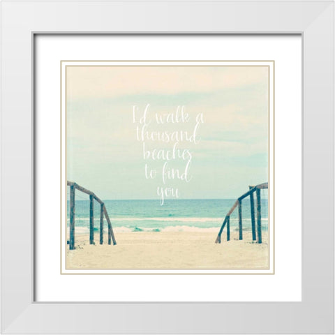 Id Walk a thousand Beaches White Modern Wood Framed Art Print with Double Matting by Susannah Tucker Photography