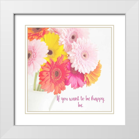 Be Happy White Modern Wood Framed Art Print with Double Matting by Susannah Tucker Photography