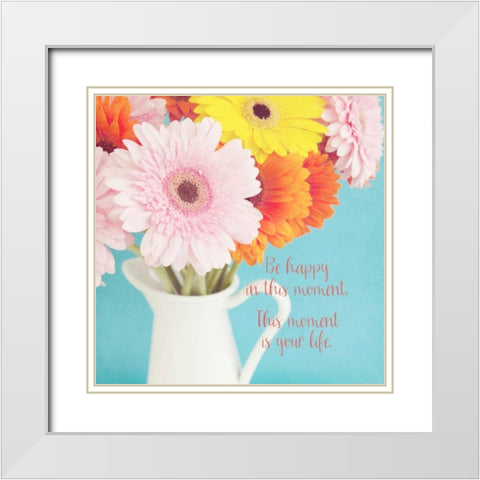 Be Happy In This Moment White Modern Wood Framed Art Print with Double Matting by Susannah Tucker Photography