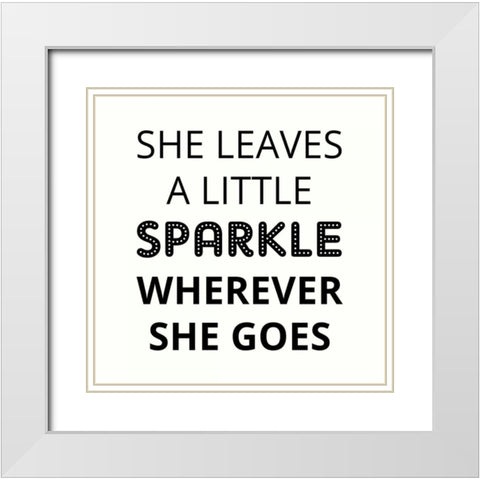 She Leaves A Little Sparkle White Modern Wood Framed Art Print with Double Matting by Z Studio