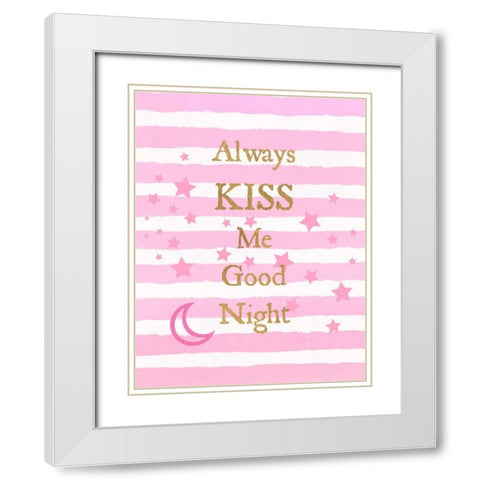 Kiss Me Good Night White Modern Wood Framed Art Print with Double Matting by Dos Santos, Bella