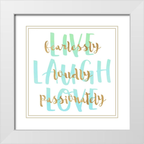 Live, Laugh, Love White Modern Wood Framed Art Print with Double Matting by Dos Santos, Bella