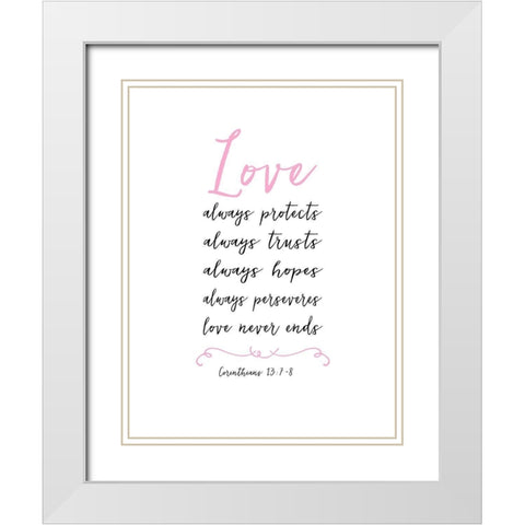 LOVE Never Ends White Modern Wood Framed Art Print with Double Matting by Dos Santos, Bella