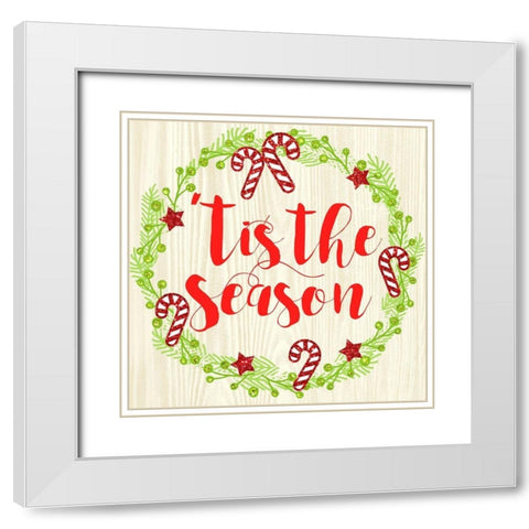 Tis The Season White Modern Wood Framed Art Print with Double Matting by Dos Santos, Bella
