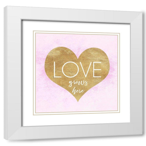 Love Grows Here White Modern Wood Framed Art Print with Double Matting by Dos Santos, Bella