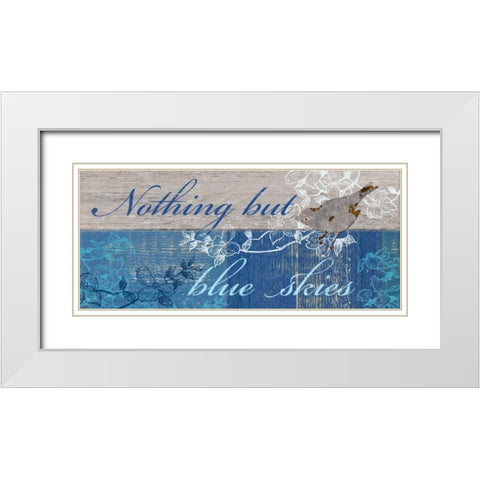 Nothing But Blue Skies White Modern Wood Framed Art Print with Double Matting by Appleman, Sam