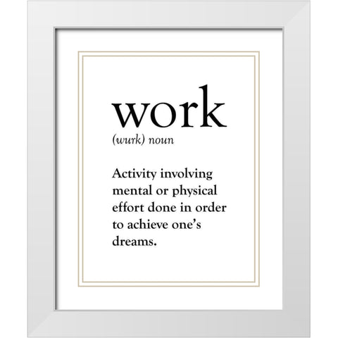 Work Definition White Modern Wood Framed Art Print with Double Matting by Appleman, Sam