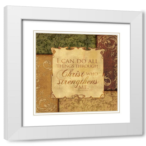CHRIST STRENGTHENS White Modern Wood Framed Art Print with Double Matting by Ballantyne, Piper