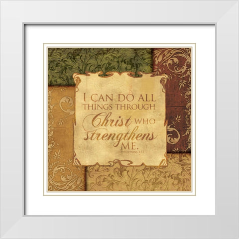 CHRIST STRENGTHENS White Modern Wood Framed Art Print with Double Matting by Ballantyne, Piper