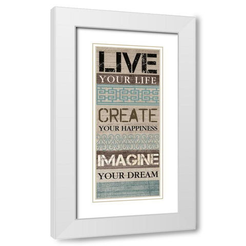 LIVE YOUR LIFE White Modern Wood Framed Art Print with Double Matting by Ballantyne, Piper