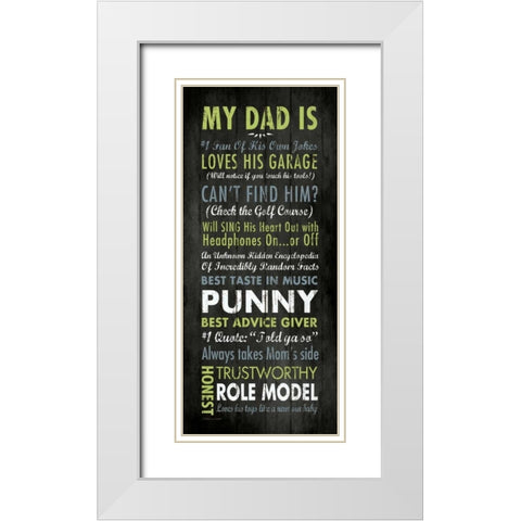 Punny Dad White Modern Wood Framed Art Print with Double Matting by Marrott, Stephanie