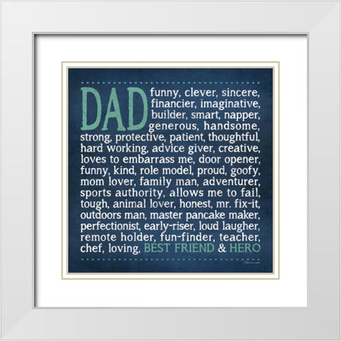 Dad White Modern Wood Framed Art Print with Double Matting by Marrott, Stephanie