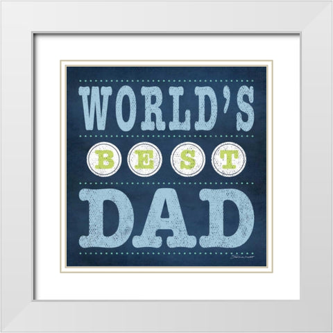 Best Dad White Modern Wood Framed Art Print with Double Matting by Marrott, Stephanie