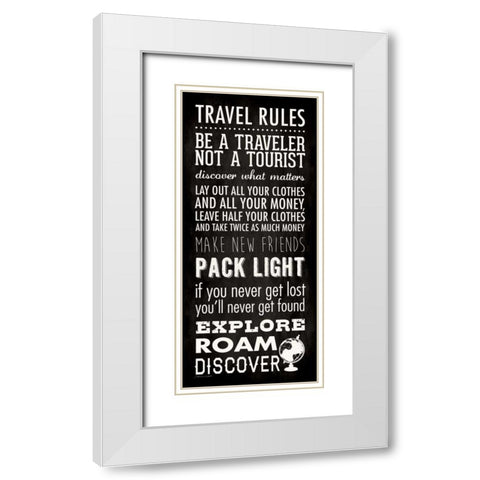 Travel Rules I White Modern Wood Framed Art Print with Double Matting by Marrott, Stephanie