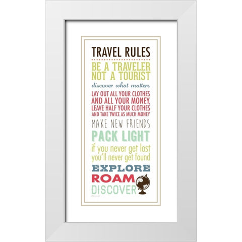 Travel Rules III White Modern Wood Framed Art Print with Double Matting by Marrott, Stephanie
