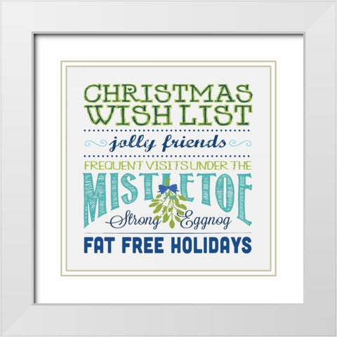 Wish List A White Modern Wood Framed Art Print with Double Matting by Marrott, Stephanie