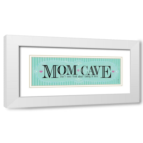 Mom Cave White Modern Wood Framed Art Print with Double Matting by Marrott, Stephanie