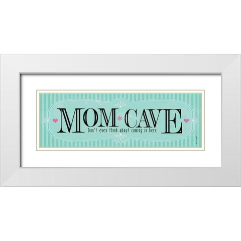 Mom Cave White Modern Wood Framed Art Print with Double Matting by Marrott, Stephanie