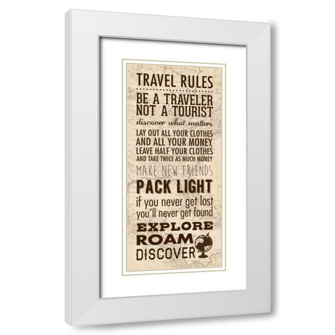 Travel Rules White Modern Wood Framed Art Print with Double Matting by Marrott, Stephanie