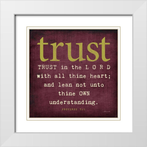 Trust White Modern Wood Framed Art Print with Double Matting by Marrott, Stephanie