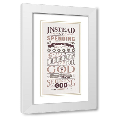 Seeking God White Modern Wood Framed Art Print with Double Matting by Marrott, Stephanie