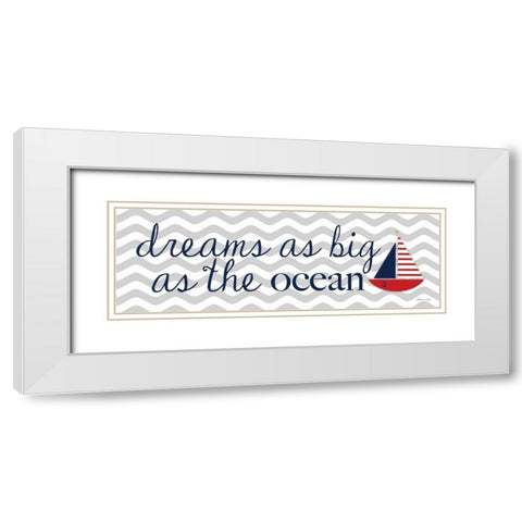 Dreams As Big White Modern Wood Framed Art Print with Double Matting by Marrott, Stephanie