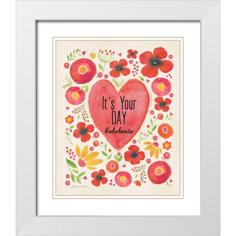 Your Day White Modern Wood Framed Art Print with Double Matting by Marrott, Stephanie