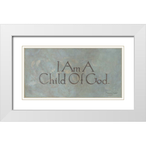 I Am a Child of God White Modern Wood Framed Art Print with Double Matting by Marrott, Stephanie