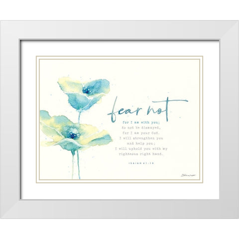 Fear Not White Modern Wood Framed Art Print with Double Matting by Marrott, Stephanie
