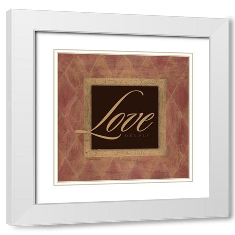 Love Deeply White Modern Wood Framed Art Print with Double Matting by Marrott, Stephanie