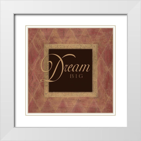 Dream Big White Modern Wood Framed Art Print with Double Matting by Marrott, Stephanie
