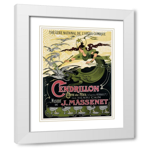 Cendrillon/J. Massenet White Modern Wood Framed Art Print with Double Matting by Bertrand, Emile