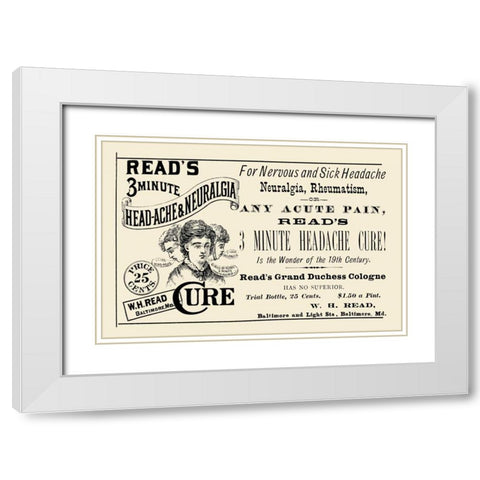 Reads 3 minute Head-Ache and Neuralgia Cure White Modern Wood Framed Art Print with Double Matting by Advertisement