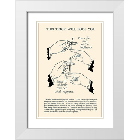 This Trick Will Fool You White Modern Wood Framed Art Print with Double Matting by Retromagic