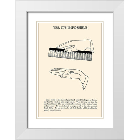 Yes, Its Impossible White Modern Wood Framed Art Print with Double Matting by Retromagic