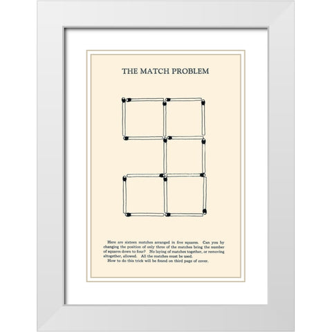 The Match Problem White Modern Wood Framed Art Print with Double Matting by Retromagic