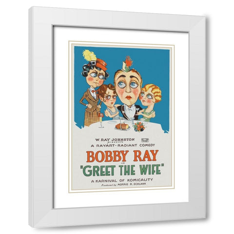 Movie Poster: Bobby Ray - Greet the Wife White Modern Wood Framed Art Print with Double Matting by Illustrator, Unknown 20th Century American