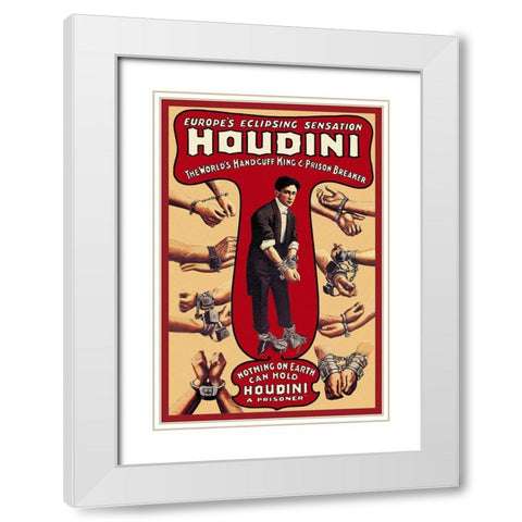 Magicians: Houdini: The Worlds Handcuff King and Prison Breaker White Modern Wood Framed Art Print with Double Matting by Russel and Morgan