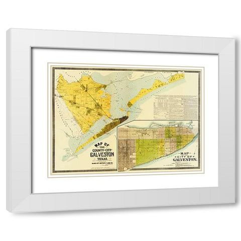 Map of the county and city of Galveston, Texas, 1891 White Modern Wood Framed Art Print with Double Matting by Island City Abstract and Loan Co.