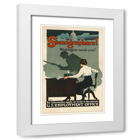 Stenographers! Washington Needs You!, ca. 1918 White Modern Wood Framed Art Print with Double Matting by Still, Roy Hull