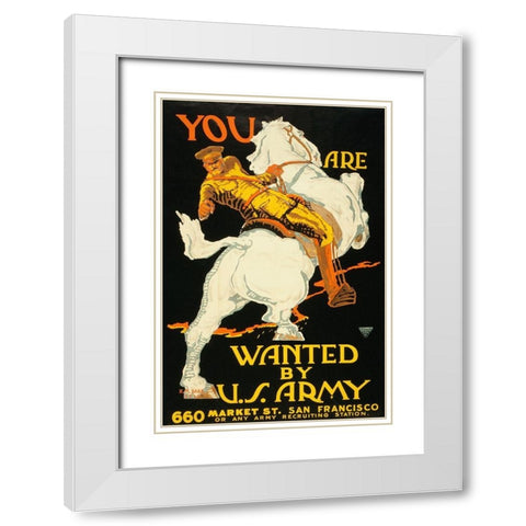 You are wanted by the U.S. Army, 1915/1918 White Modern Wood Framed Art Print with Double Matting by Bara, K.M.