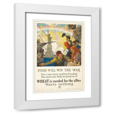 Food Will Win the War, 1917 White Modern Wood Framed Art Print with Double Matting by Chambers, Charles Edward