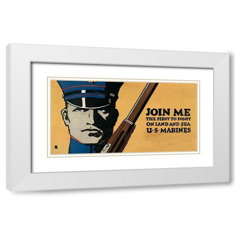 Join me - the first to fight on land and sea - U.S. Marines, 1914/1918 White Modern Wood Framed Art Print with Double Matting by Falls, Charles Buckles