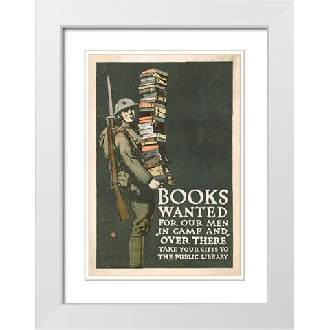 Books Wanted for our Men in Camp and Over There, 1918/1923 White Modern Wood Framed Art Print with Double Matting by Falls, Charles Buckles