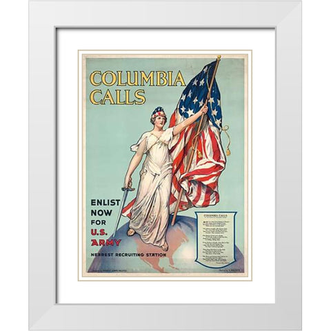 Columbia Calls--Enlist Now for U.S. Army, ca. 1916 White Modern Wood Framed Art Print with Double Matting by Halsted, Frances Adams